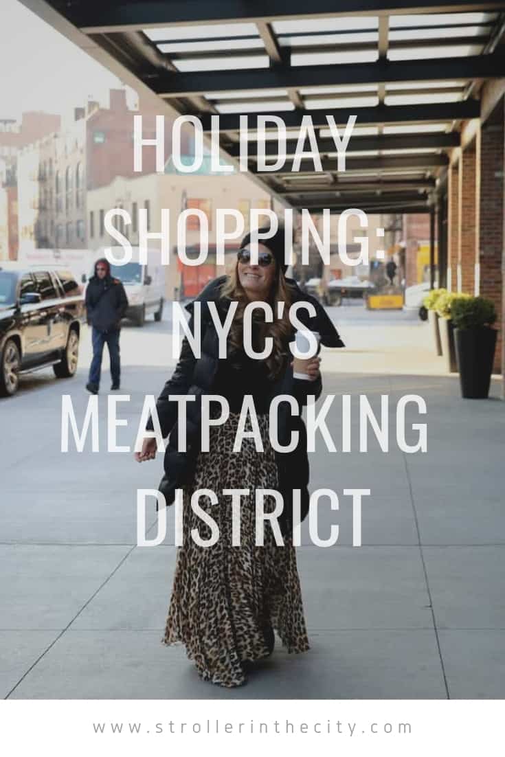 Shopping In NYC: Meatpacking District | Stroller In The City