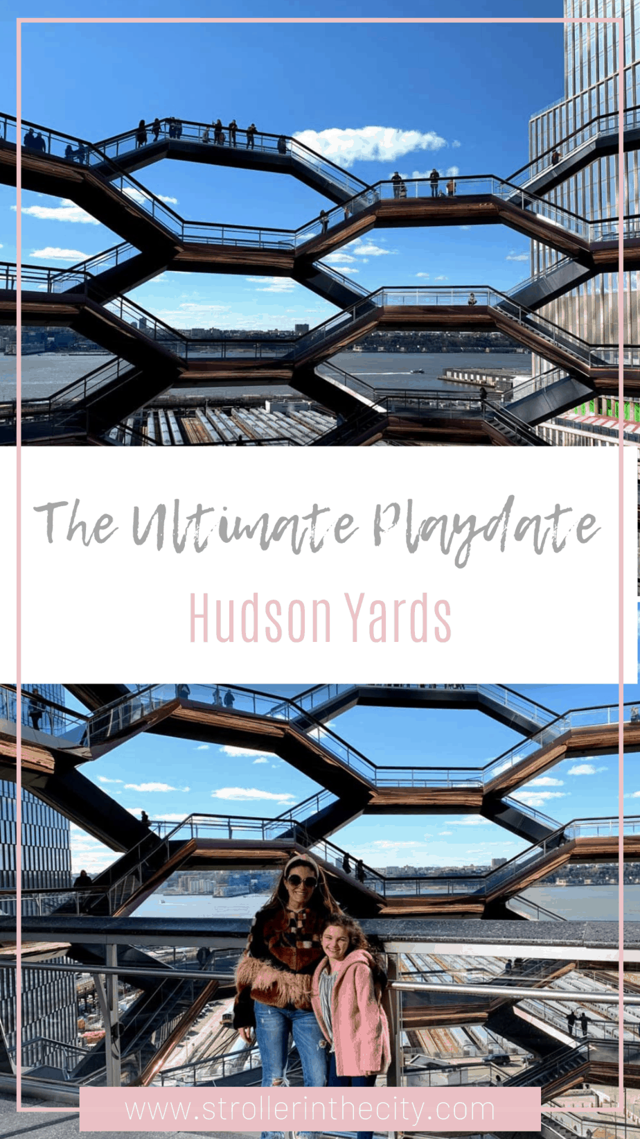 The Ultimate Playdate At Hudson Yards | Stroller In The City
