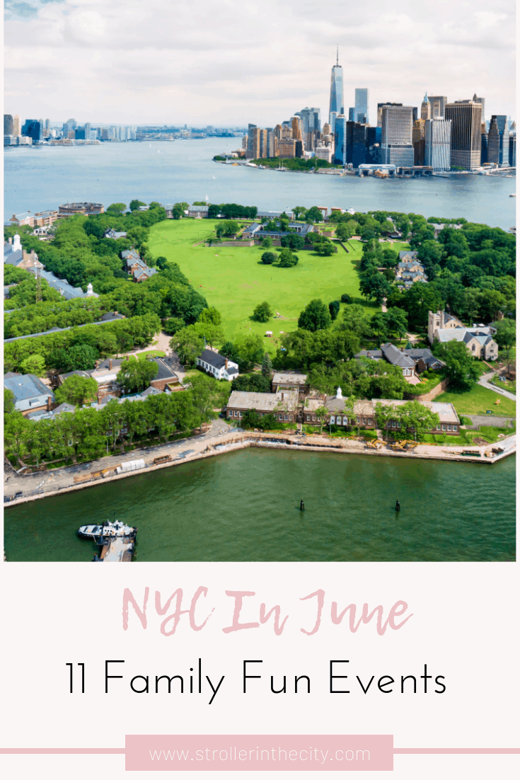 NYC In June: 11 Family Fun Events | Stroller In The City