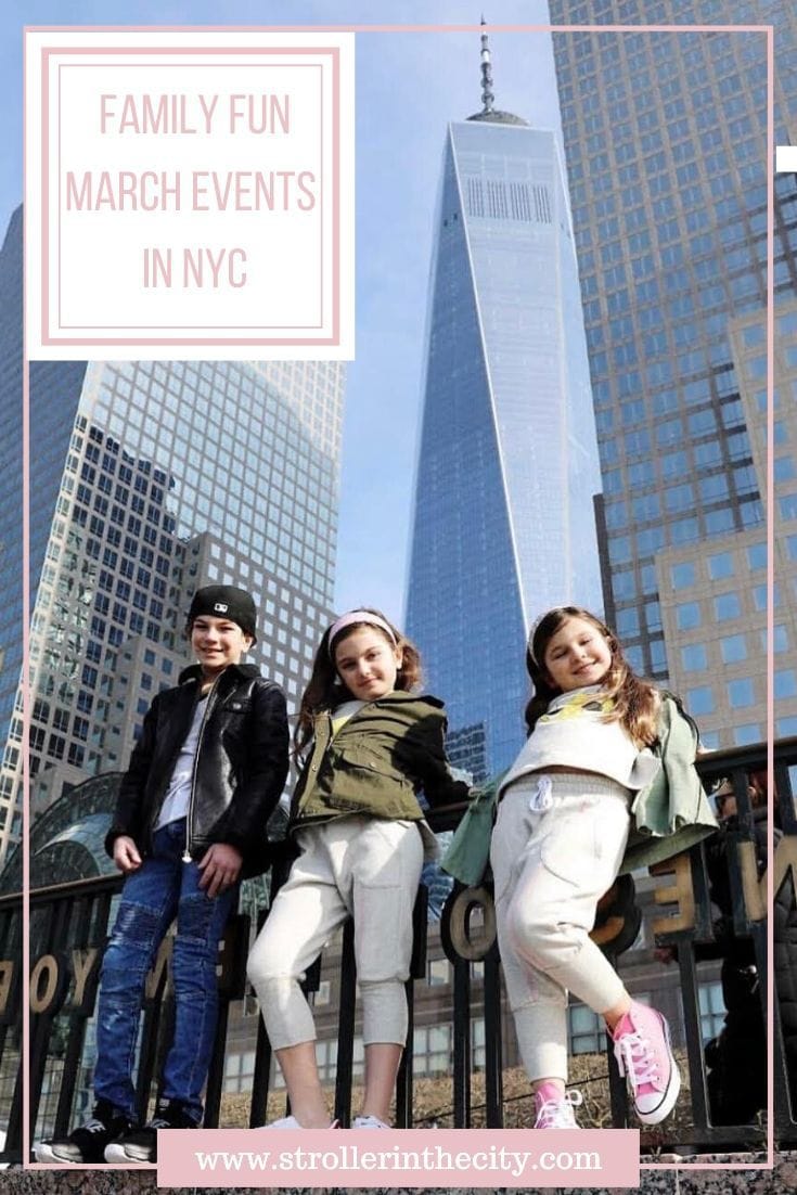 Things To Do In NYC During The Month Of March | Stroller in the City
