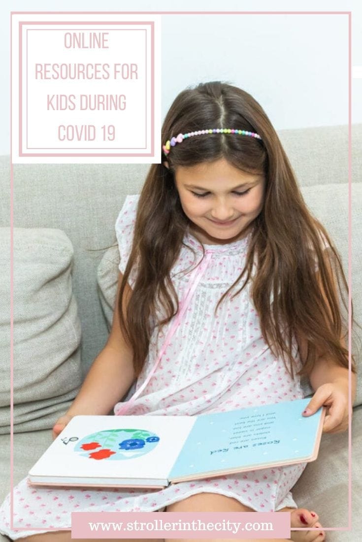 Online Resources For Kids During Home Quarantine | Stroller in the City